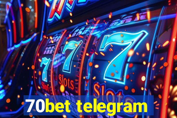 70bet telegram