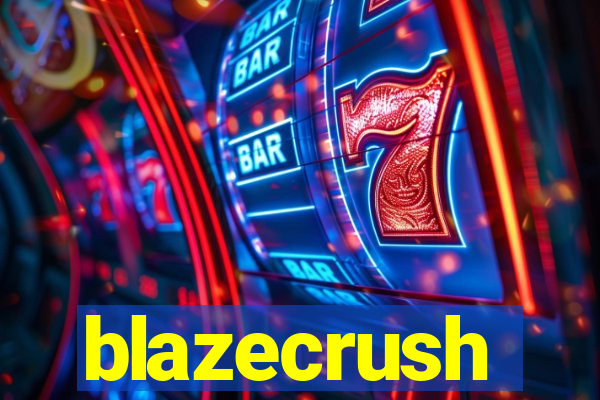 blazecrush