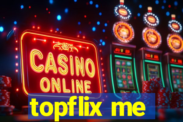 topflix me
