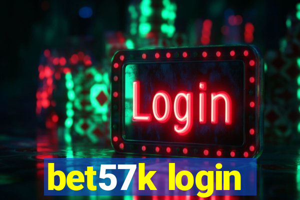 bet57k login