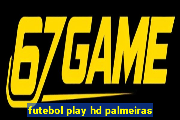 futebol play hd palmeiras