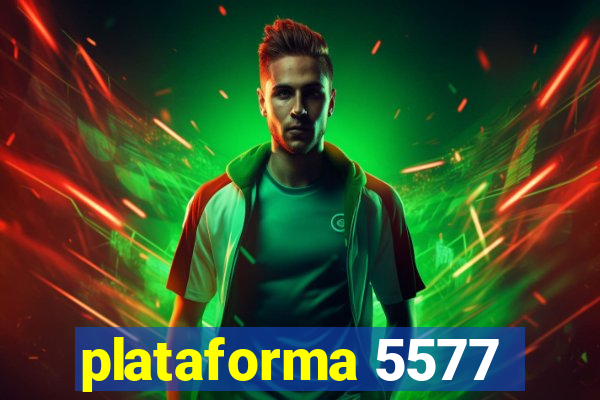 plataforma 5577