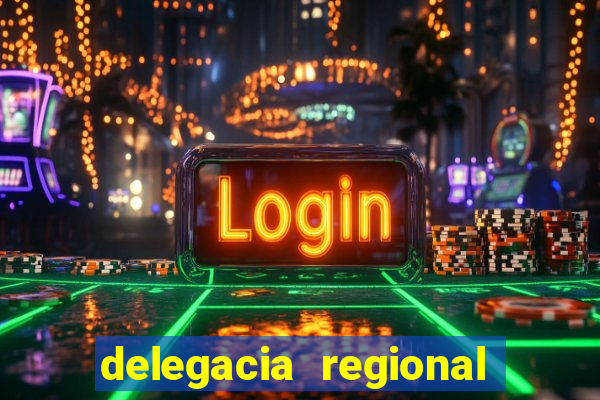 delegacia regional do trabalho