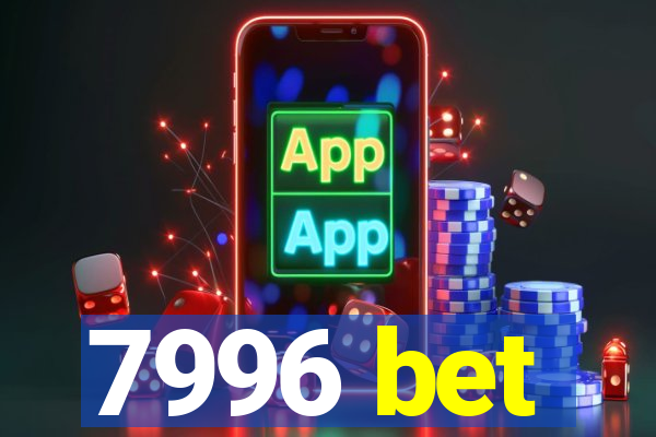7996 bet