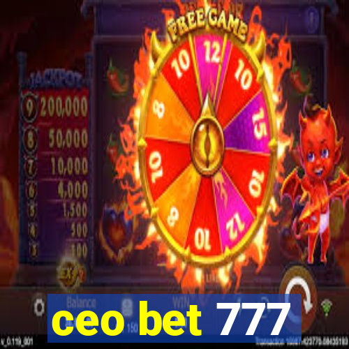 ceo bet 777