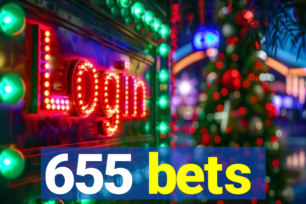 655 bets