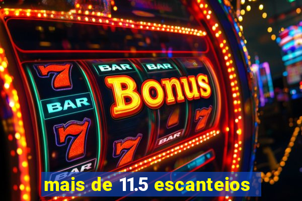 mais de 11.5 escanteios