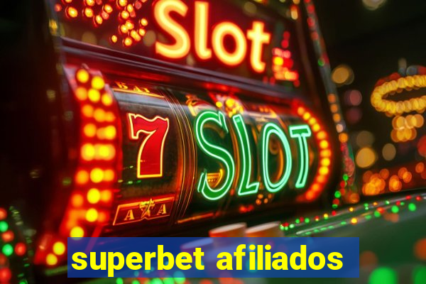superbet afiliados