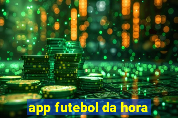 app futebol da hora