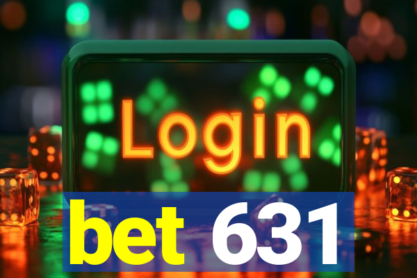 bet 631
