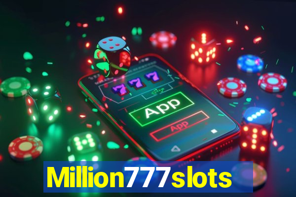 Million777slots