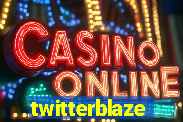 twitterblaze
