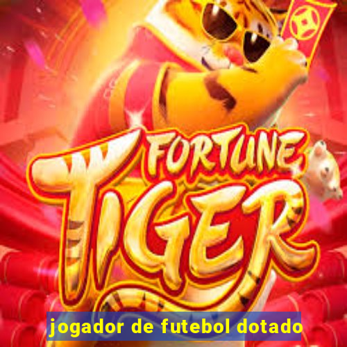 jogador de futebol dotado