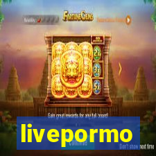 livepormo