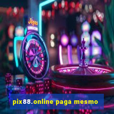 pix88.online paga mesmo