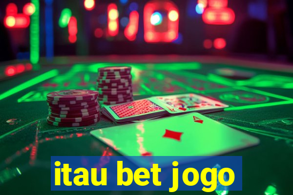 itau bet jogo