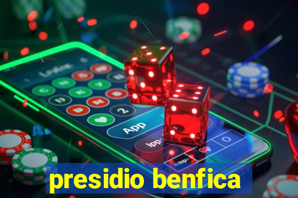 presidio benfica