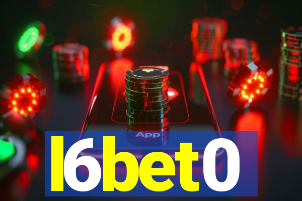 l6bet0