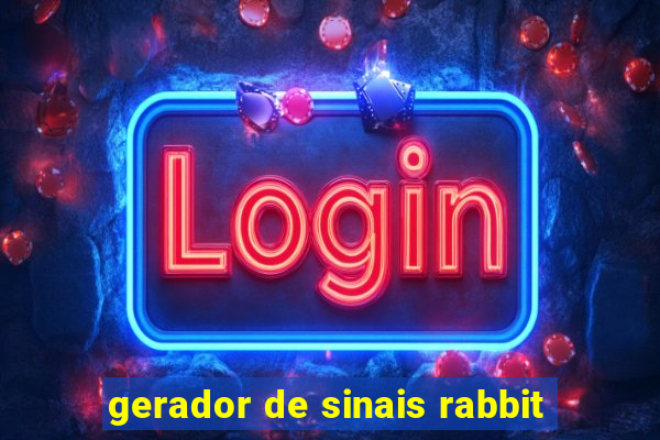 gerador de sinais rabbit