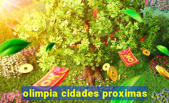 olimpia cidades proximas