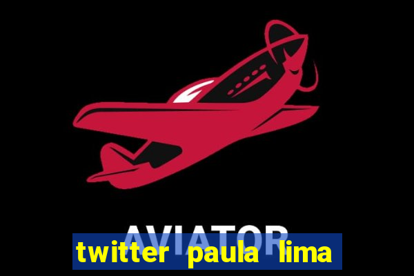 twitter paula lima musa do corinthians