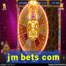 jm bets com