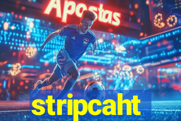 stripcaht