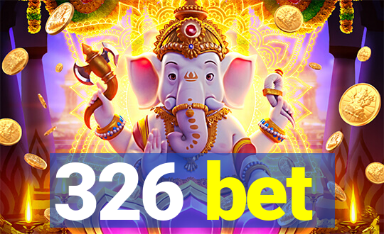 326 bet