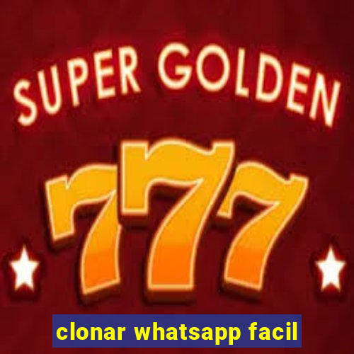 clonar whatsapp facil