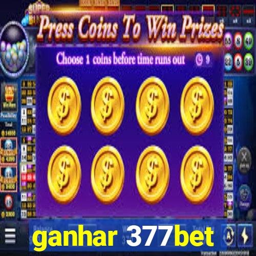 ganhar 377bet