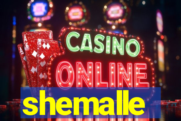 shemalle