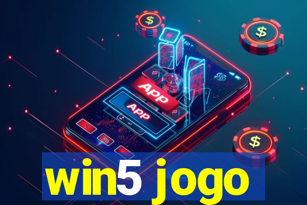 win5 jogo