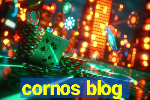 cornos blog