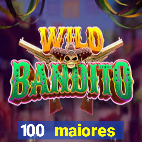 100 maiores empresas da bahia