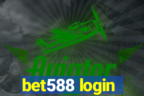 bet588 login