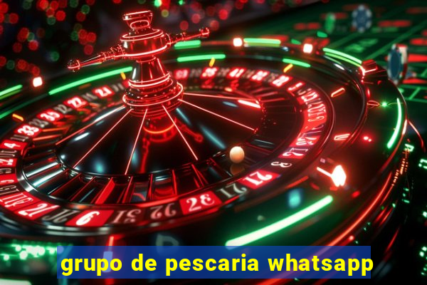 grupo de pescaria whatsapp