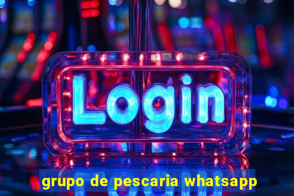 grupo de pescaria whatsapp