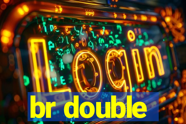 br double
