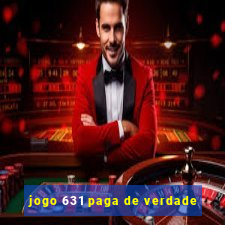 jogo 631 paga de verdade