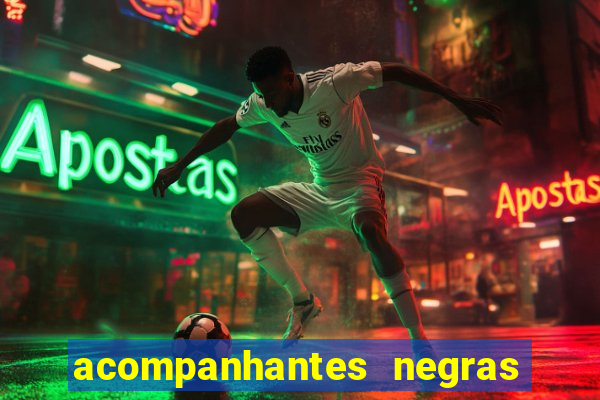 acompanhantes negras em porto alegre