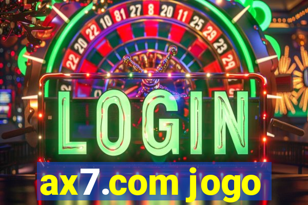 ax7.com jogo