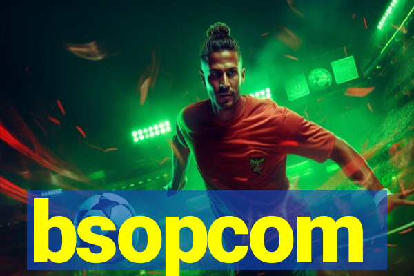 bsopcom