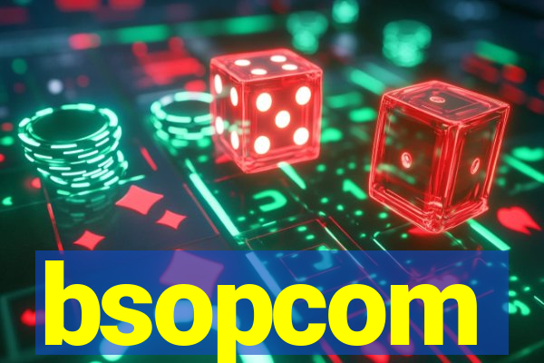 bsopcom
