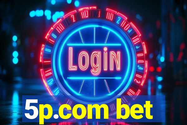 5p.com bet