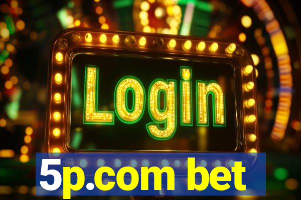 5p.com bet