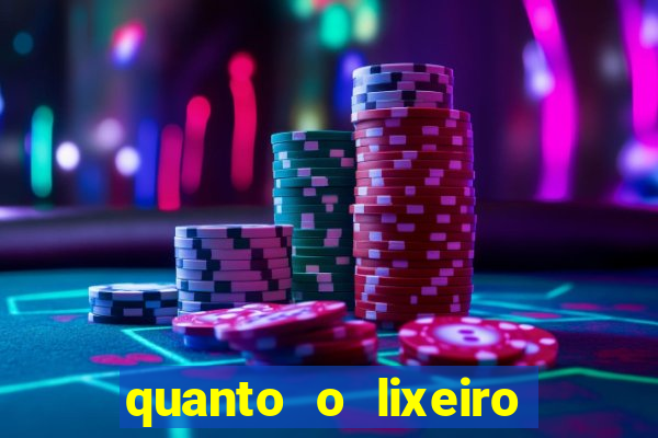 quanto o lixeiro ganha por ano