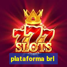 plataforma brl