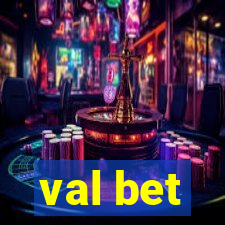 val bet