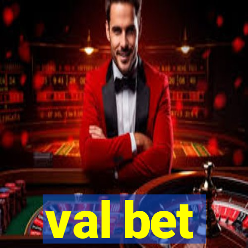 val bet