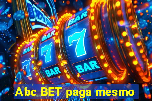 Abc BET paga mesmo